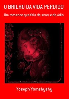 o brilho da vida perdido (ebook)-yoseph yomshyshy-3410002613356