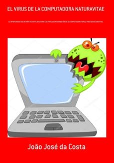 el virus de la computadora naturavitae (ebook)-joão josé da costa-3410003274556
