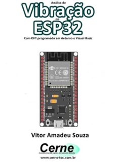 analise de vibraço no esp32 com dft programado em arduino e visual basic (ebook)-vitor amadeu souza-3410003430556
