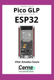 medindo o valor de pico glp programado em arduino esp32 (ebook)-vitor amadeu souza-3410005096156