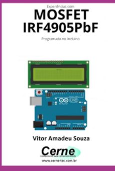 experiencias com o  mosfet  irf4905pbf programado no arduino (ebook)-vitor amadeu souza-3410005255256
