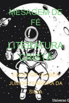 mesagem de fe (ebook)-escritor cleber junior ferreira da silva-3410006096056