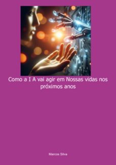 futuro da i a (ebook)-marcos silva-3410006544656