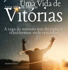 uma vida de vitorias (ebook)-glauber do ouro-3410007157756