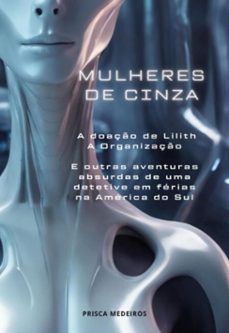 mulheres de cinza (ebook)-prisca medeiros-3410007721056