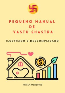 pequeno manual de vastu shastra (ebook)-prisca medeiros-3410007739556