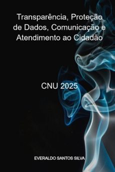 transparencia, proteço de dados, comunicaço e atendimento ao cidado (ebook)-everaldo santos silva-3410008608356