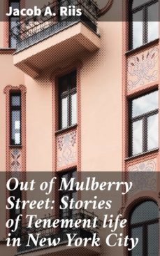 out of mulberry street: stories of tenement life in new york city (ebook)-4057664578556