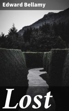lost (ebook)-edward bellamy-4064066106256