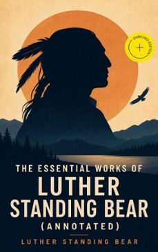 the essential works of luther standing bear (ebook)-4066338129956