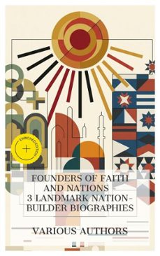 founders of faith and nations - 3 landmark nation-builder biographies (ebook)-j. b. bury-g. b. malleson-washington irving-4066339984356