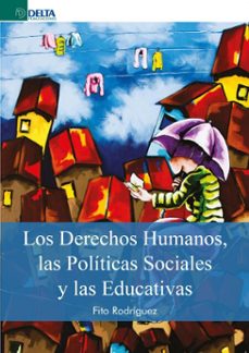los derechos humanos, las politicas sociales y las educativas (ebook)-4099995619256