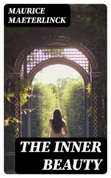 the inner beauty (ebook)-maurice maeterlinck-8596547136156