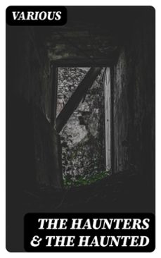 the haunters &amp; the haunted (ebook)-george macdonald-edgar allan poe-thomas hardy-8596547210856