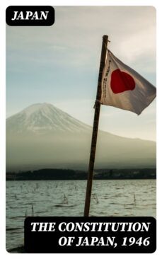 the constitution of japan, 1946 (ebook)-8596547230656