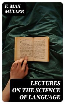 lectures on the science of language (ebook)-8596547369356