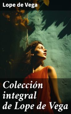 coleccion integral de lope de vega (ebook)-lope de vega-8596547784456