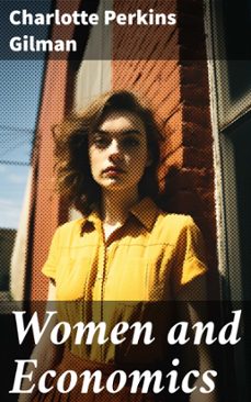 women and economics (ebook)-charlotte perkins gilman-8596547800156