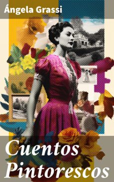 cuentos pintorescos (ebook)-angela grassi-8596547817956