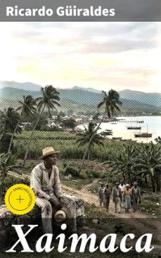 xaimaca (ebook)-ricardo guiraldes-8596547828556
