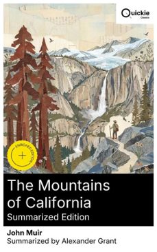 the mountains of california (summarized edition) (ebook)-john muir-8596547877356