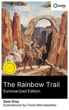the rainbow trail (summarized edition) (ebook)-zane grey-8596547880356