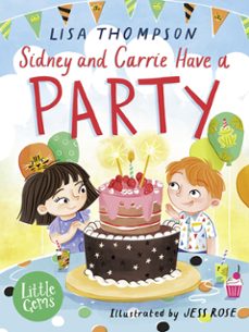 sidney and carrie have a party (ebook)-lisa thompson-9780008680756