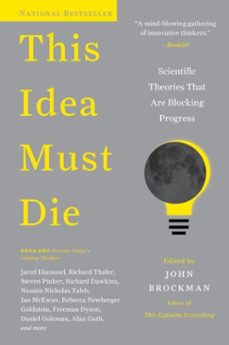 this idea must die (ebook)-john brockman-9780062374356