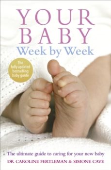 your baby week by week-dr caroline fertleman-9780091910556