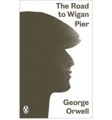 the road to wigan pier-george orwell-9780141395456