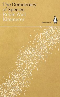 the democracy of species (ebook)-robin wall kimmerer-9780141997056