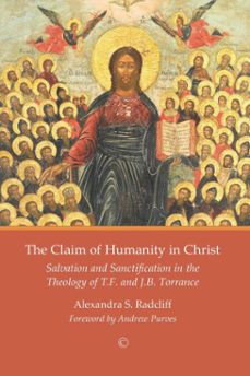 the claim of humanity in christ (ebook)-alexandra s radcliff-9780227906156
