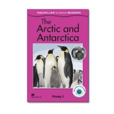 macmillan science readers :5 arctic and antarctic-9780230430556