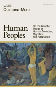 human peoples-lluis quintana murci-9780241609156