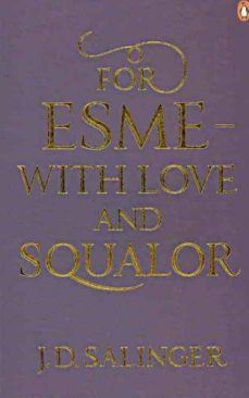 for esme - with love and squalor: and other stories-j.d. salinger-9780241950456