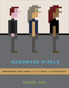 handmade pixels (ebook)-jesper juul-9780262354356