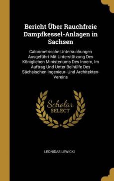 bericht uber rauchfreie dampfkessel-anlagen in sachsen-9780270193756