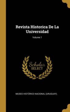 revista historica de la universidad; volume 1-9780274429356