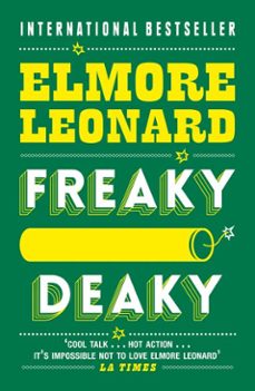 freaky deaky-elmore leonard-9780297863656