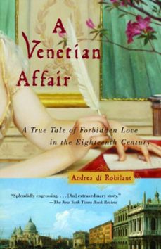a venetian affair (ebook)-andrea di robilant-9780307424556