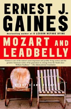 mozart and leadbelly (ebook)-ernest j. gaines-9780307426956