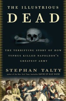 the illustrious dead (ebook)-stephan talty-9780307459756