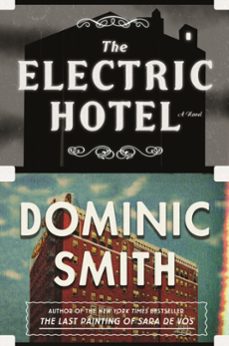 the electric hotel-dominic smith-9780374146856