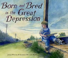 born and bred in the great depression (ebook)-jonah winter-9780375983856
