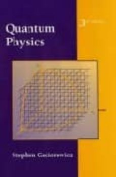 quantum physics (3rd edition)-stephen gasiorowicz-9780471429456