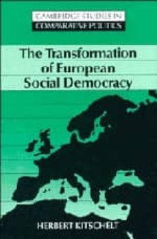 the transformation of european social democracy-herbert kitschelt-9780521457156