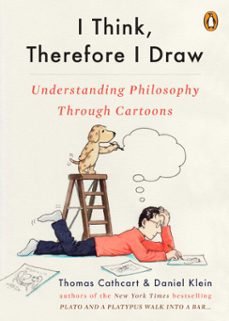 i think, therefore i draw (ebook)-thomas cathcart-daniel klein-9780525504856