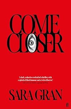 come closer-sara gran-9780571355556