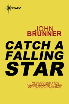 catch a falling star (ebook)-john brunner-9780575101456