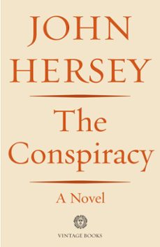 the conspiracy (ebook)-john hersey-9780593080856